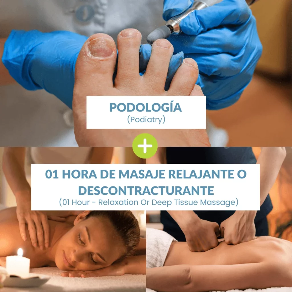 Podología _ Podriatry & 01 Hora Masaje Relajante o Descontracturante _ 01 hour of Relaxation or Deep Tissue Massage fisiomasaje peru